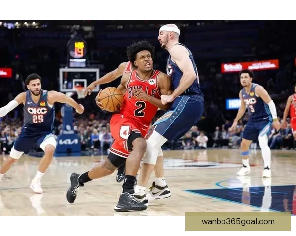亚历山大连续134场20+助雷霆三杀公牛 华莱士21分威廉姆斯18+8展现全能